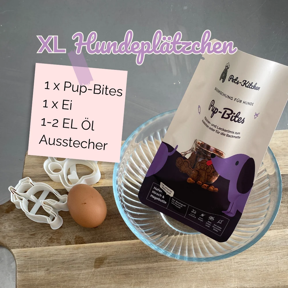 XL Hundeplätzchen: 1x Pup-Bites, 1x Ei, 1-2 EL Öl, Ausstecher. Für kleine Plätzchen: 3 EL Öl, 3 EL Wasser. Für große Plätzchen: 1 Ei, 1-2 EL Öl.